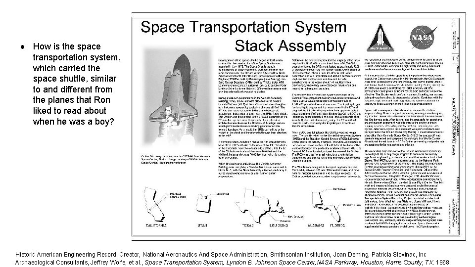 ● How is the space transportation system, which carried the space shuttle, similar to