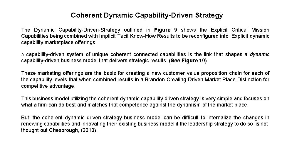  Coherent Dynamic Capability-Driven Strategy The Dynamic Capability-Driven-Strategy outlined in Figure 9 shows the