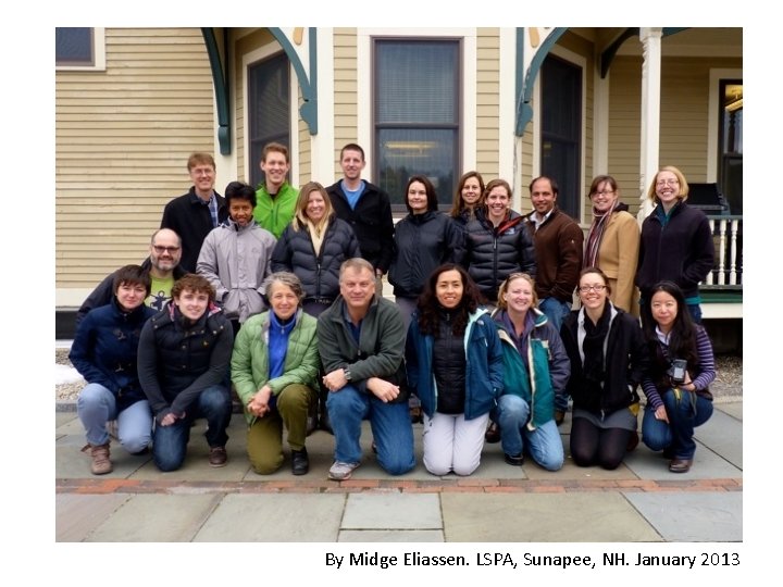 By Midge Eliassen. LSPA, Sunapee, NH. January 2013 