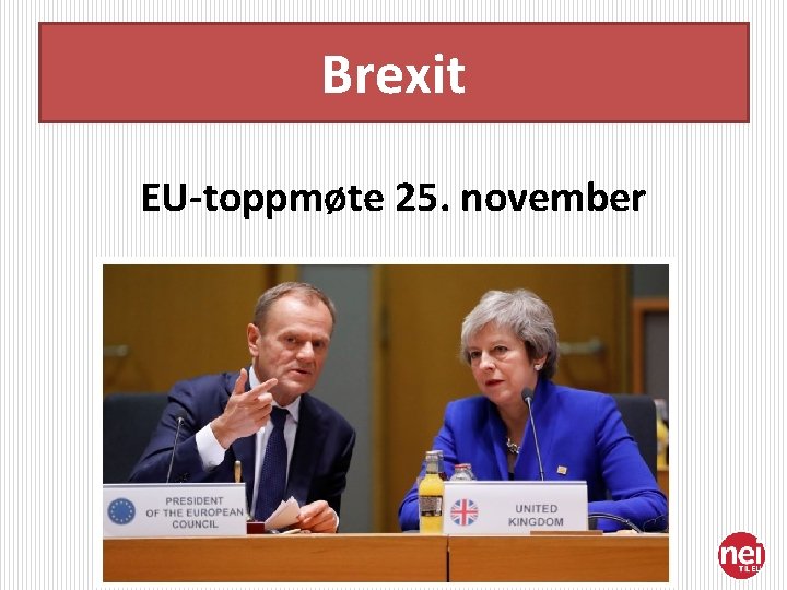 Brexit EU-toppmøte 25. november 
