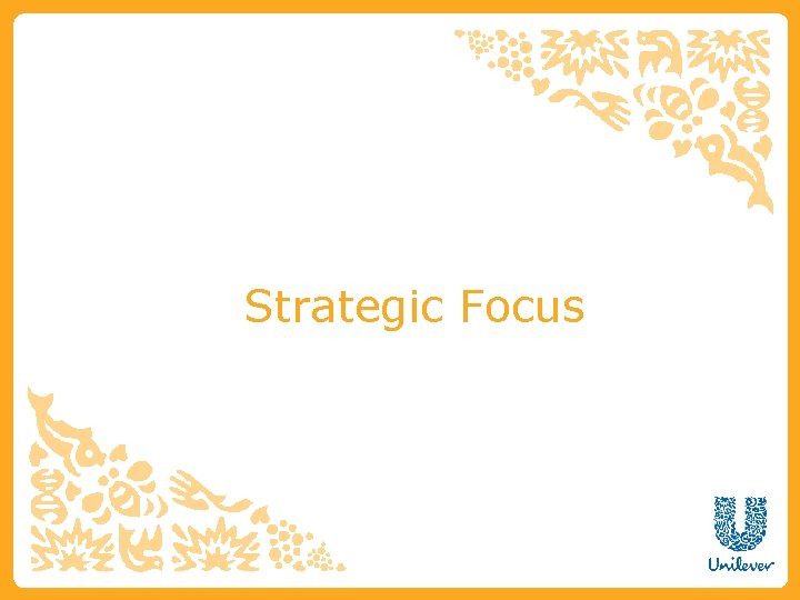 Strategic Focus 