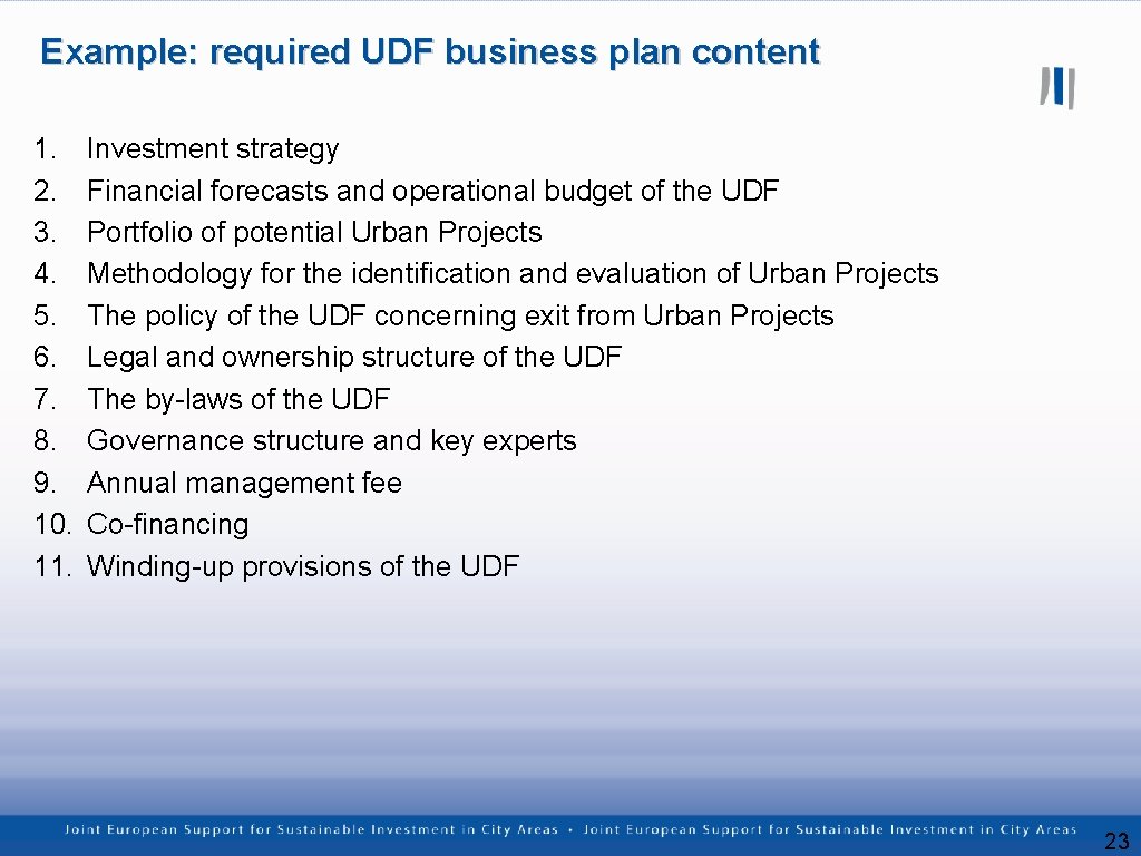 Example: required UDF business plan content 1. 2. 3. 4. 5. 6. 7. 8.