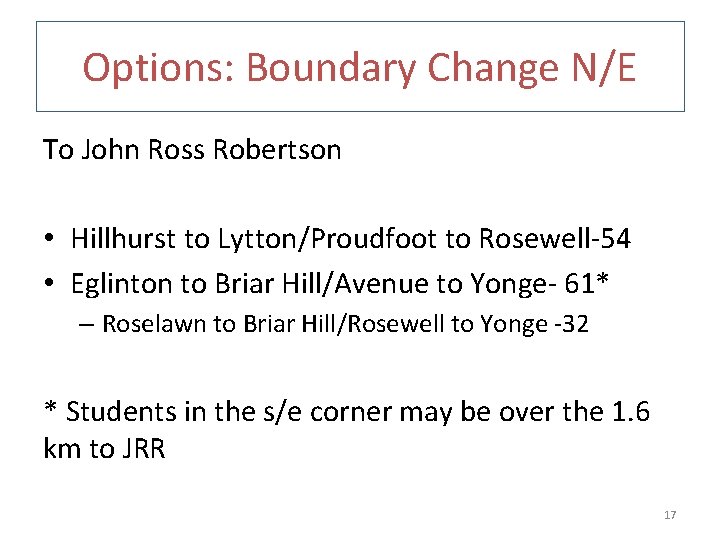 Options: Boundary Change N/E To John Ross Robertson • Hillhurst to Lytton/Proudfoot to Rosewell-54