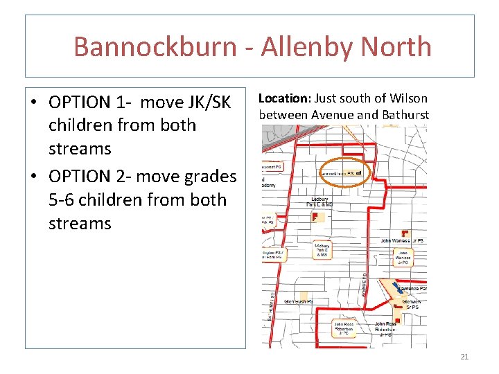  Bannockburn - Allenby North • OPTION 1 - move JK/SK children from both