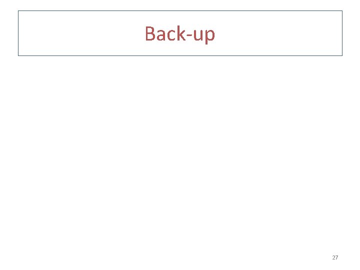 Back-up 27 