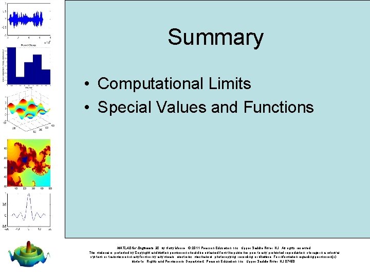 Summary • Computational Limits • Special Values and Functions MATLAB for Engineers 3 E, Summary • Computational Limits • Special Values and Functions MATLAB for Engineers 3 E,