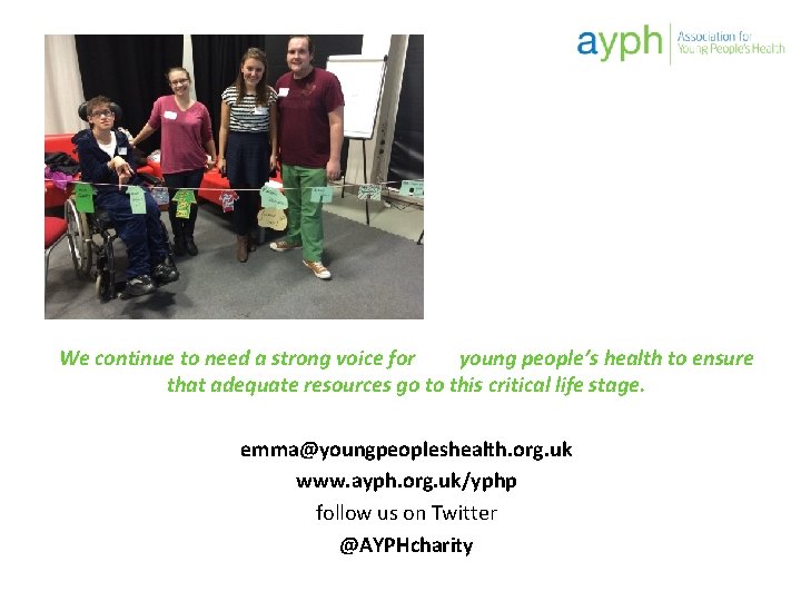 We continue to need a strong voice for young people’s health to ensure that