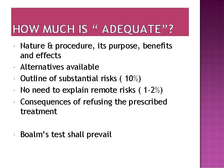 HOW MUCH IS “ ADEQUATE”? Nature & procedure, its purpose, benefits and effects Alternatives