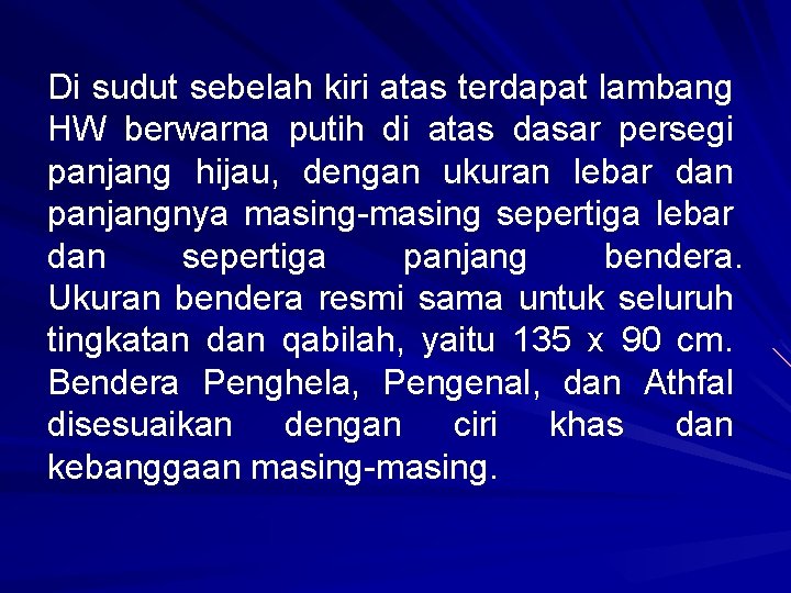 Di sudut sebelah kiri atas terdapat lambang HW berwarna putih di atas dasar persegi