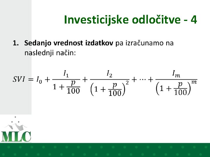 Investicijske odločitve - 4 • 