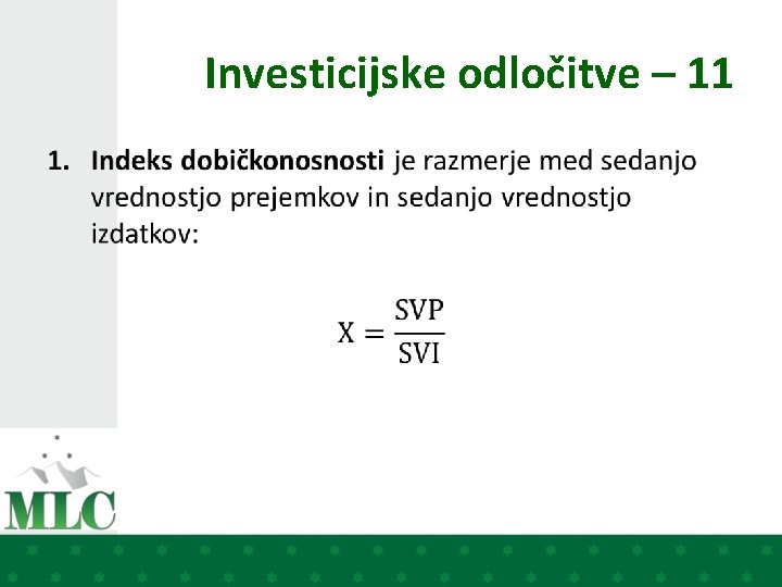 Investicijske odločitve – 11 • 