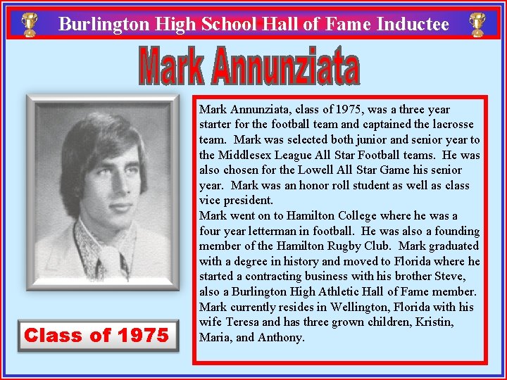Burlington High School Hall of Fame Inductee Class of 1975 Mark Annunziata, class of
