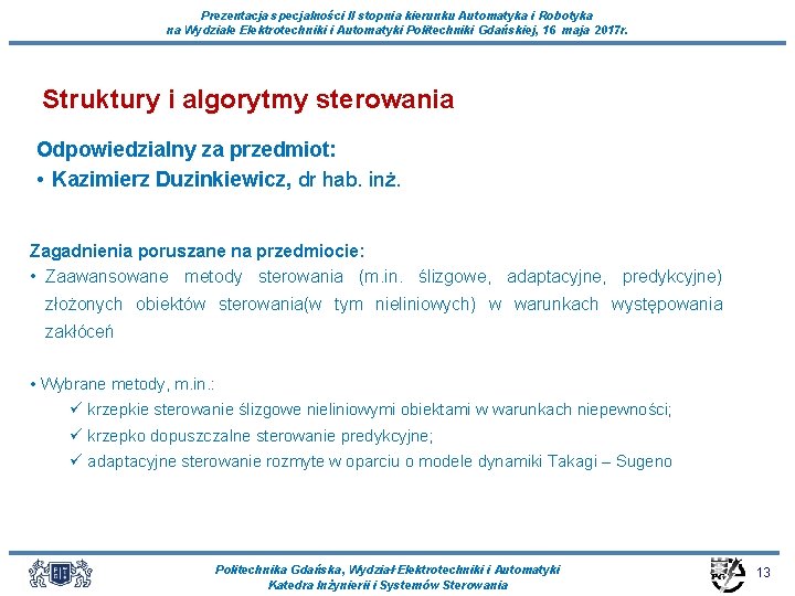 Prezentacja specjalności II stopnia kierunku Automatyka i Robotyka na Wydziale Elektrotechniki i Automatyki Politechniki