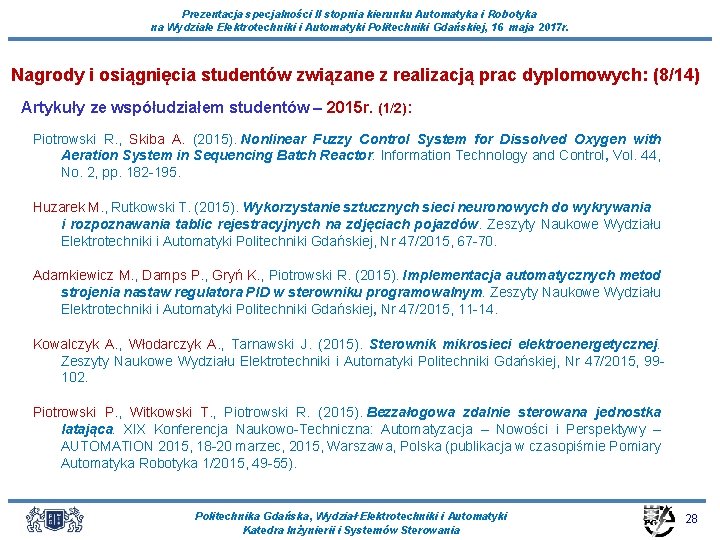 Prezentacja specjalności II stopnia kierunku Automatyka i Robotyka na Wydziale Elektrotechniki i Automatyki Politechniki