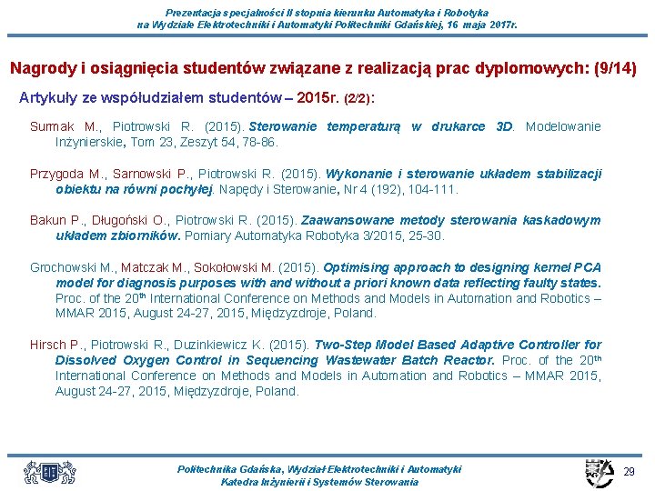 Prezentacja specjalności II stopnia kierunku Automatyka i Robotyka na Wydziale Elektrotechniki i Automatyki Politechniki