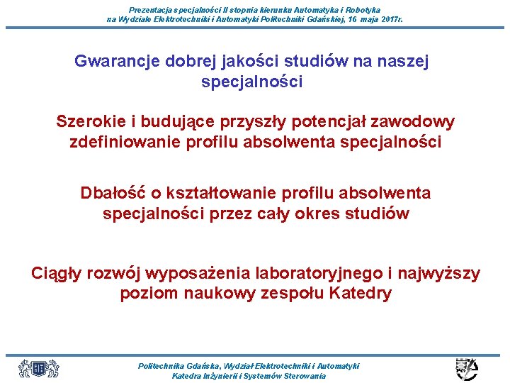 Prezentacja specjalności II stopnia kierunku Automatyka i Robotyka na Wydziale Elektrotechniki i Automatyki Politechniki