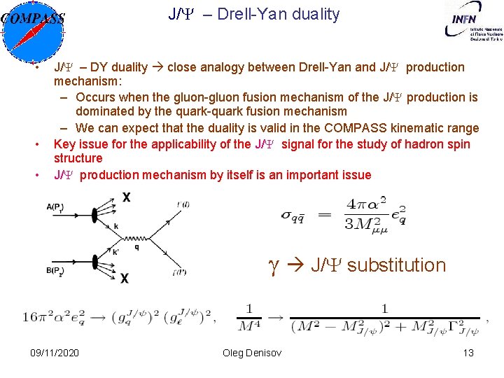 J/ – Drell-Yan duality • • • J/ – DY duality close analogy between
