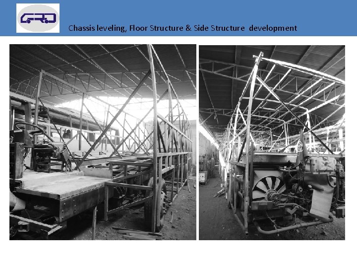 Chassis leveling, Floor Structure & Side Structure development 