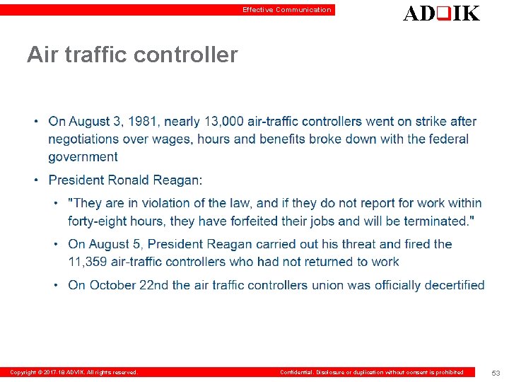 Effective Communication ADq. IK Air traffic controller Copyright © 2017 -18 ADVIK. All rights