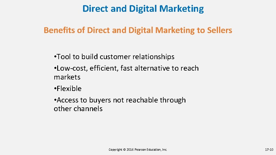 Direct and Digital Marketing Benefits of Direct and Digital Marketing to Sellers • Tool