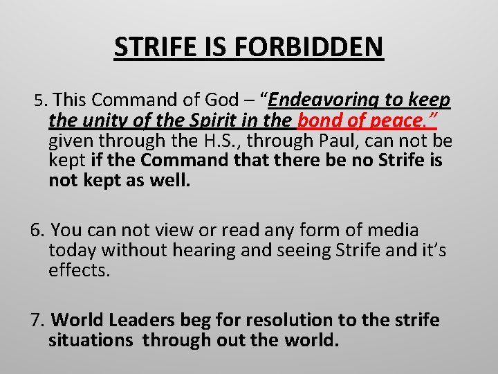 STRIFE IS FORBIDDEN 5. This Command of God – “Endeavoring to keep the unity