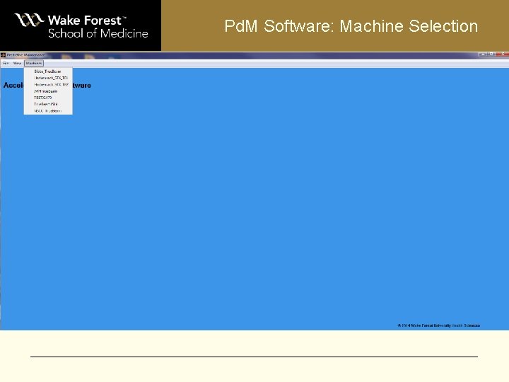 Pd. M Software: Machine Selection 