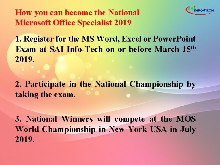 How you can become the National Microsoft Office Specialist 2019 1. Register for the