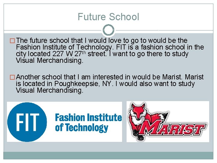 Future School � The future school that I would love to go to would