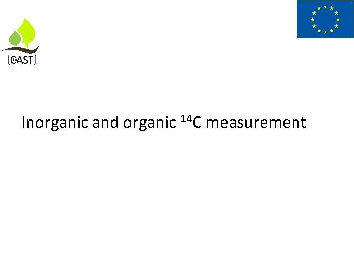 Inorganic and organic 14 C measurement 