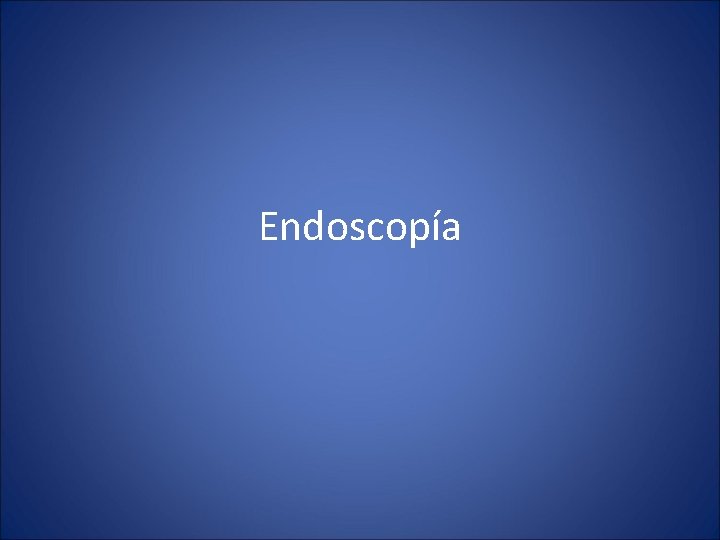 Endoscopía 