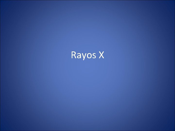 Rayos X 