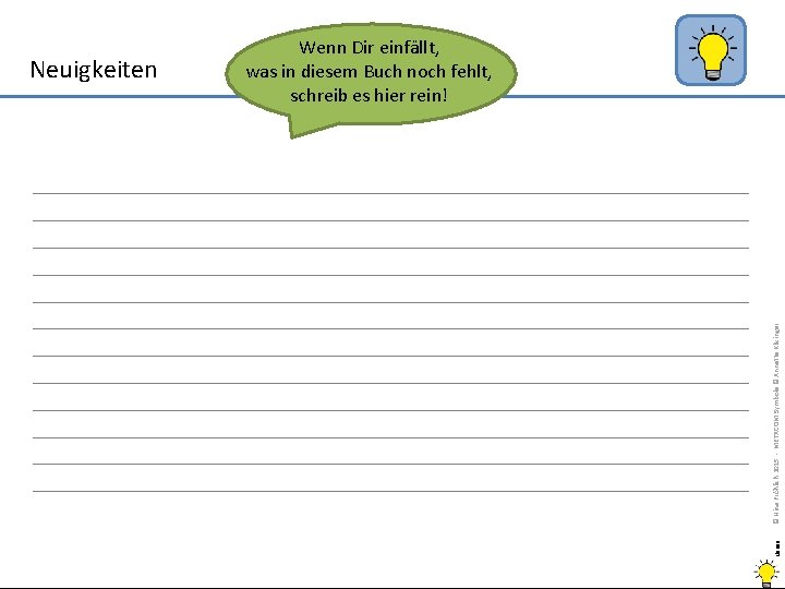 © Nina Fröhlich 2015 - METACOM Symbole © Annette Kitzinger Neues Neuigkeiten Wenn Dir