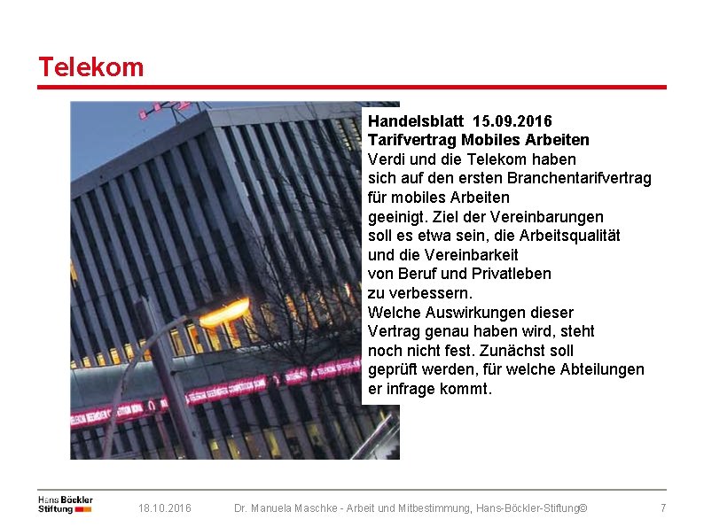 Telekom Handelsblatt 15. 09. 2016 Tarifvertrag Mobiles Arbeiten Verdi und die Telekom haben sich