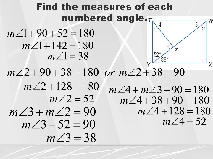 Find the measures of each numbered angle. 