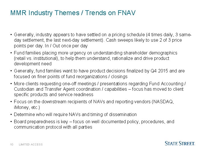 MMR Industry Themes / Trends on FNAV • Generally, industry appears to have settled