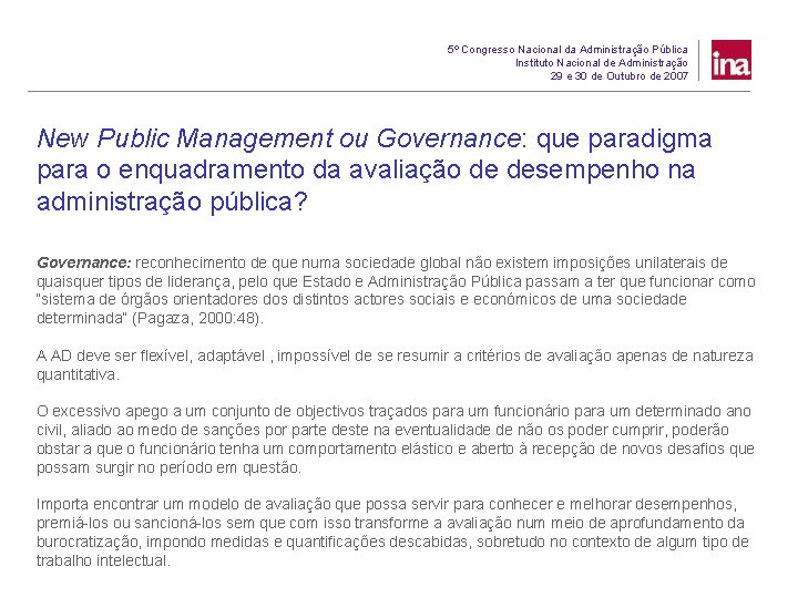 5º Congresso Nacional da Administração Pública Instituto Nacional de Administração 29 e 30 de