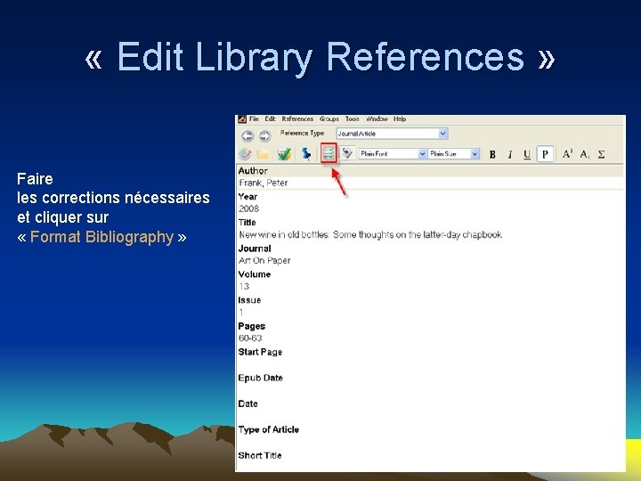  « Edit Library References » Faire les corrections nécessaires et cliquer sur «