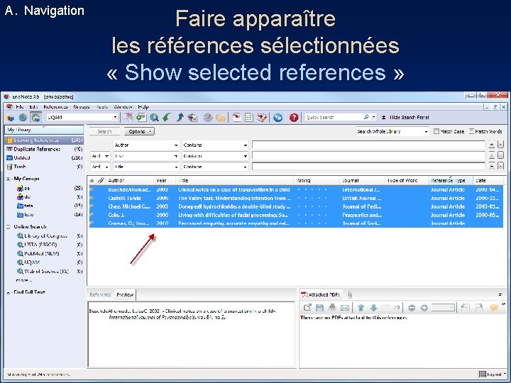 A. Navigation Faire apparaître les références sélectionnées « Show selected references » 44 