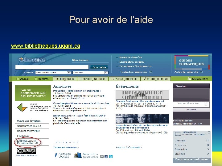 Pour avoir de l’aide www. bibliotheques. uqam. ca 6 