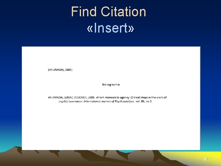 Find Citation «Insert» 99 