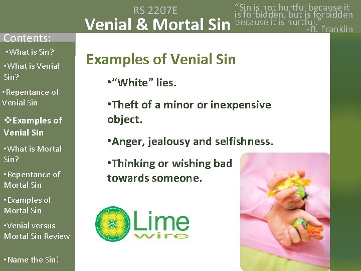 RS 2207 E Contents: • What is Sin? • What is Venial Sin? •