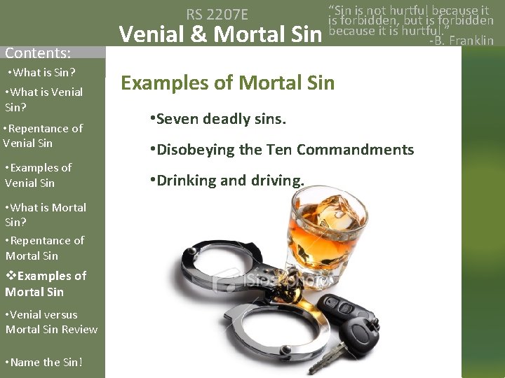 RS 2207 E Contents: • What is Sin? • What is Venial Sin? •