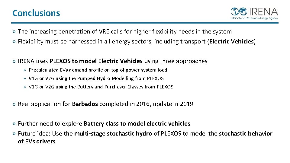 Conclusions » The increasing penetration of VRE calls for higher flexibility needs in the