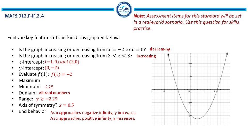 MAFS. 912. F-IF. 2. 4 Note: Assessment items for this standard will be set