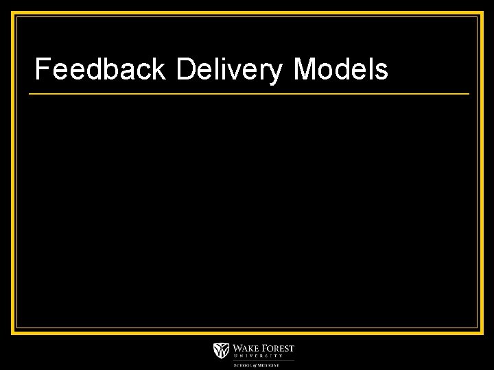 Feedback Delivery Models 