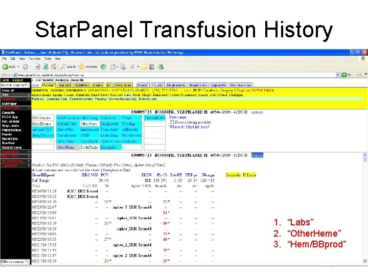 Star. Panel Transfusion History 1. “Labs” 2. “Other. Heme” 3. “Hem/BBprod” 