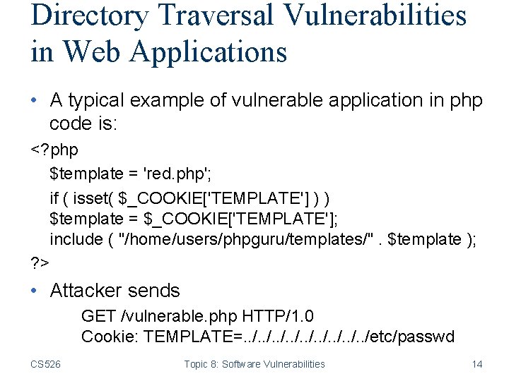 Directory Traversal Vulnerabilities in Web Applications • A typical example of vulnerable application in