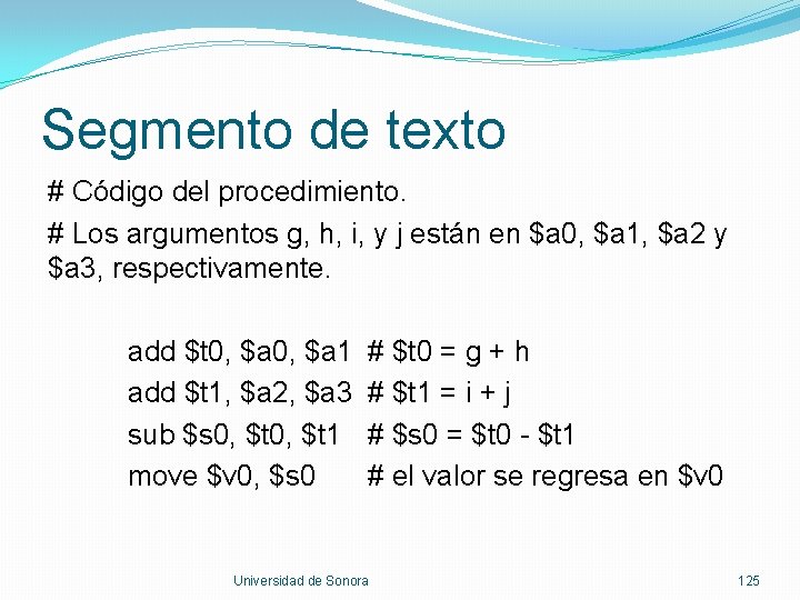 Segmento de texto # Código del procedimiento. # Los argumentos g, h, i, y
