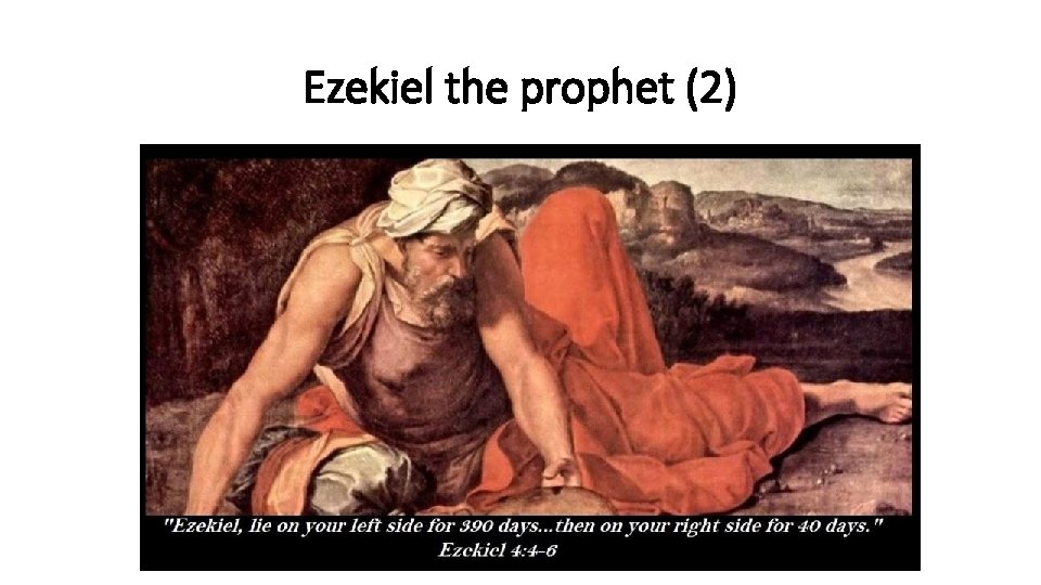 Ezekiel the prophet (2) 