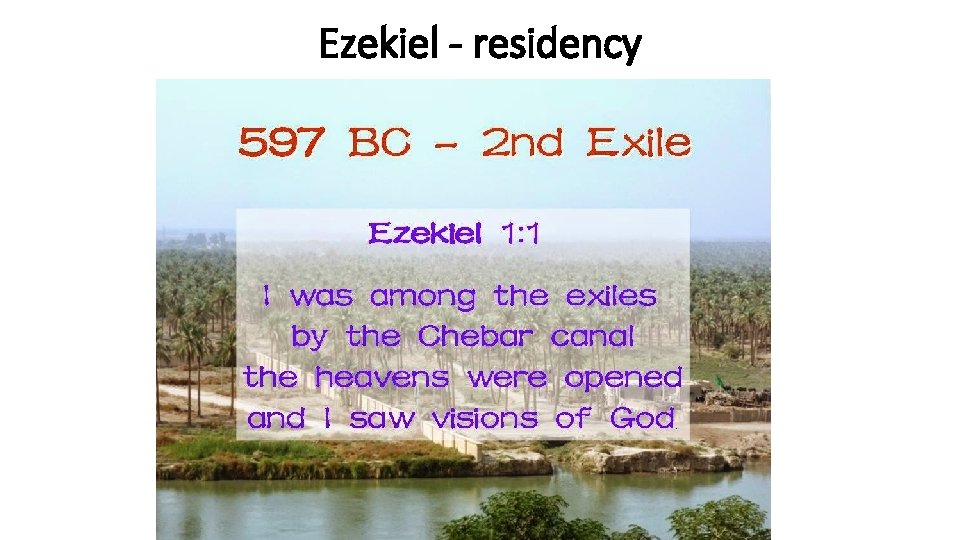 Ezekiel - residency 